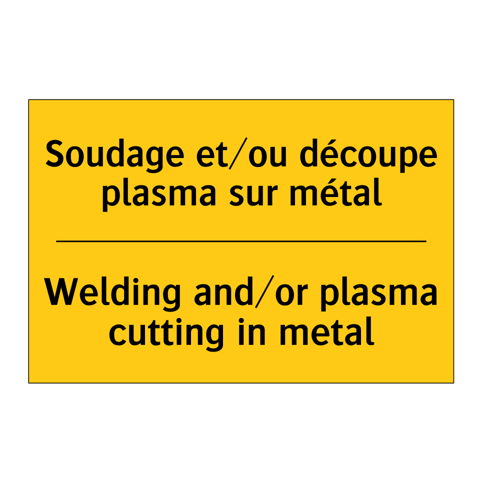 Soudage et/ou découpe plasma sur  /.../ - Welding and/or plasma cutting  /.../