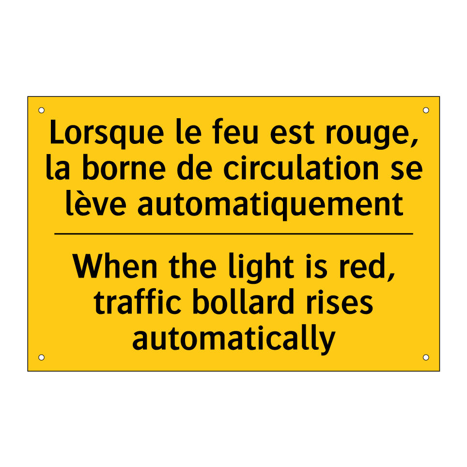 Lorsque le feu est rouge, la borne  /.../ - When the light is red, traffic  /.../