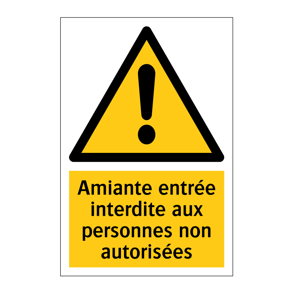 Amiante entrée interdite aux personnes non autorisées