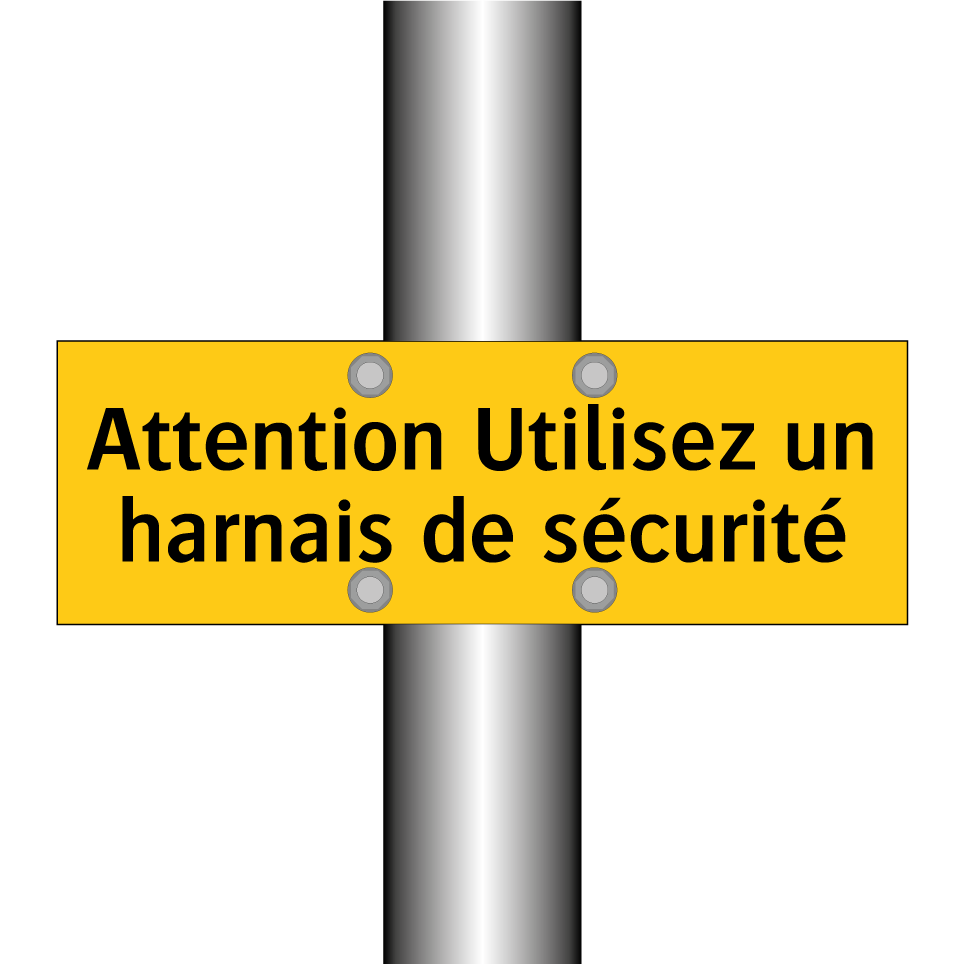 Attention Utilisez un harnais de sécurité