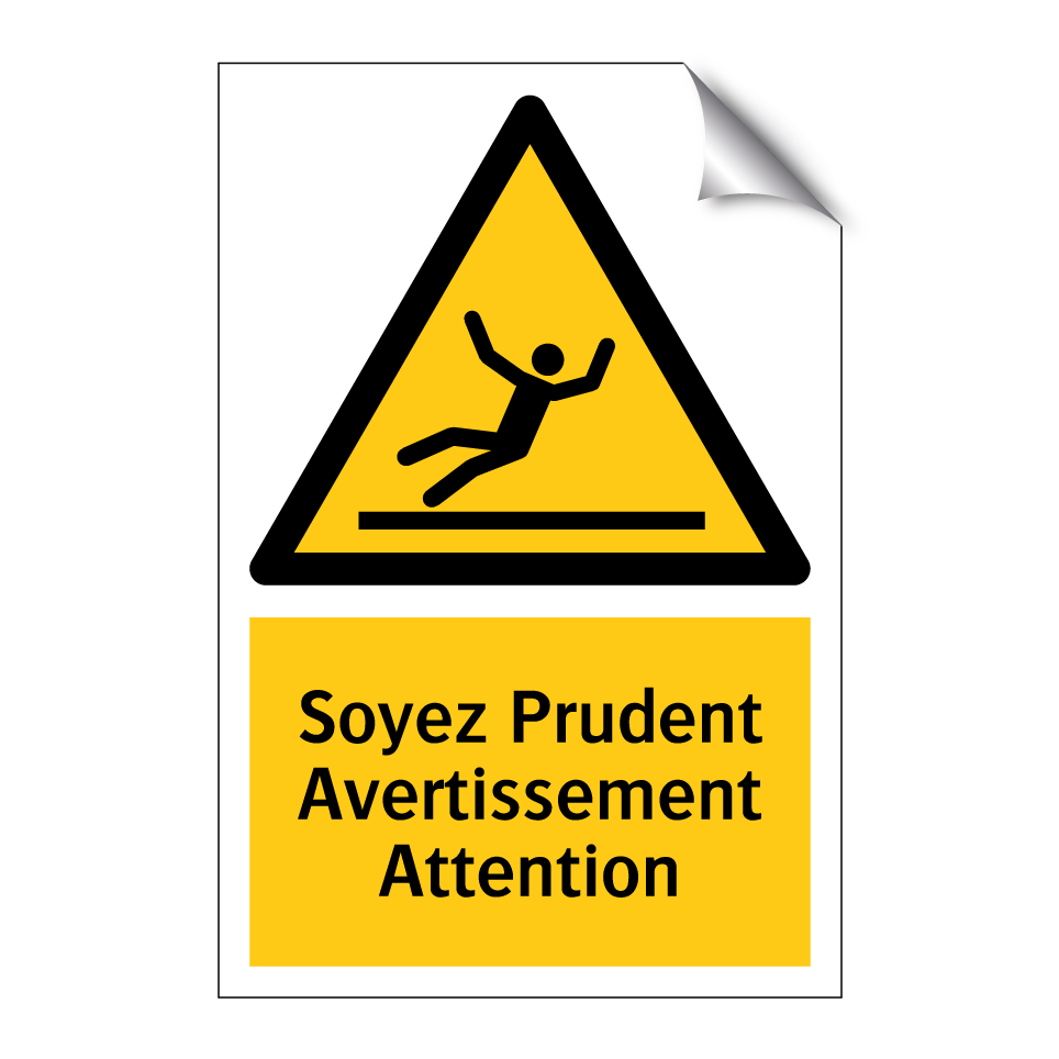 Soyez Prudent Avertissement Attention