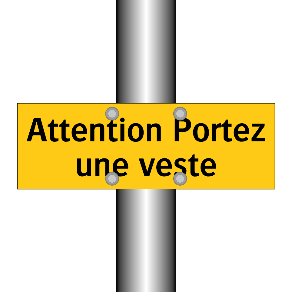 Attention Portez une veste