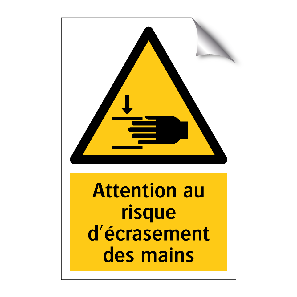 Attention au risque d'écrasement des mains