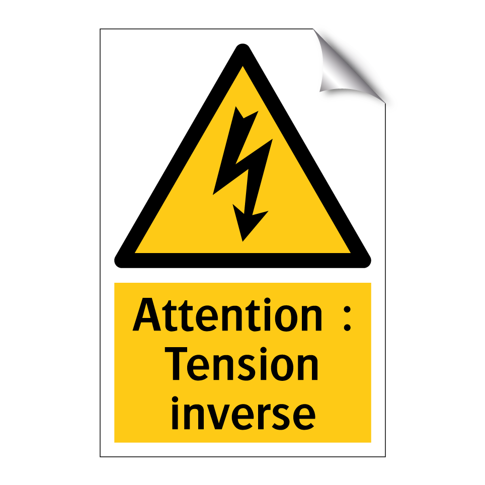 Attention : Tension inverse