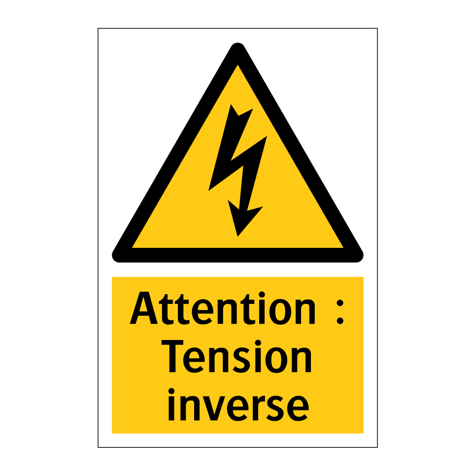 Attention : Tension inverse