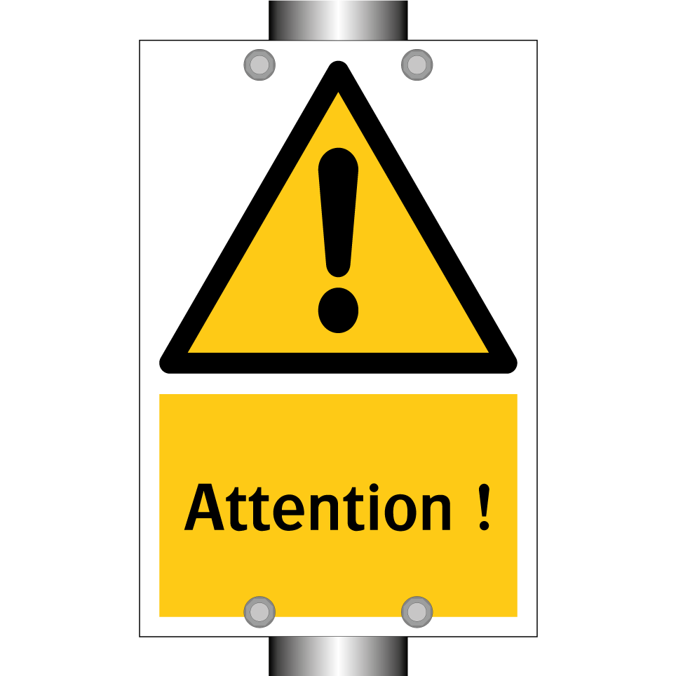 Attention !