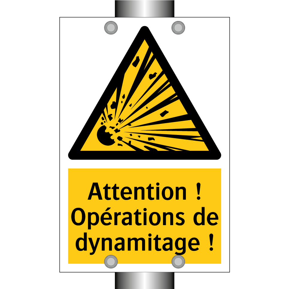 Attention ! Opérations de dynamitage !