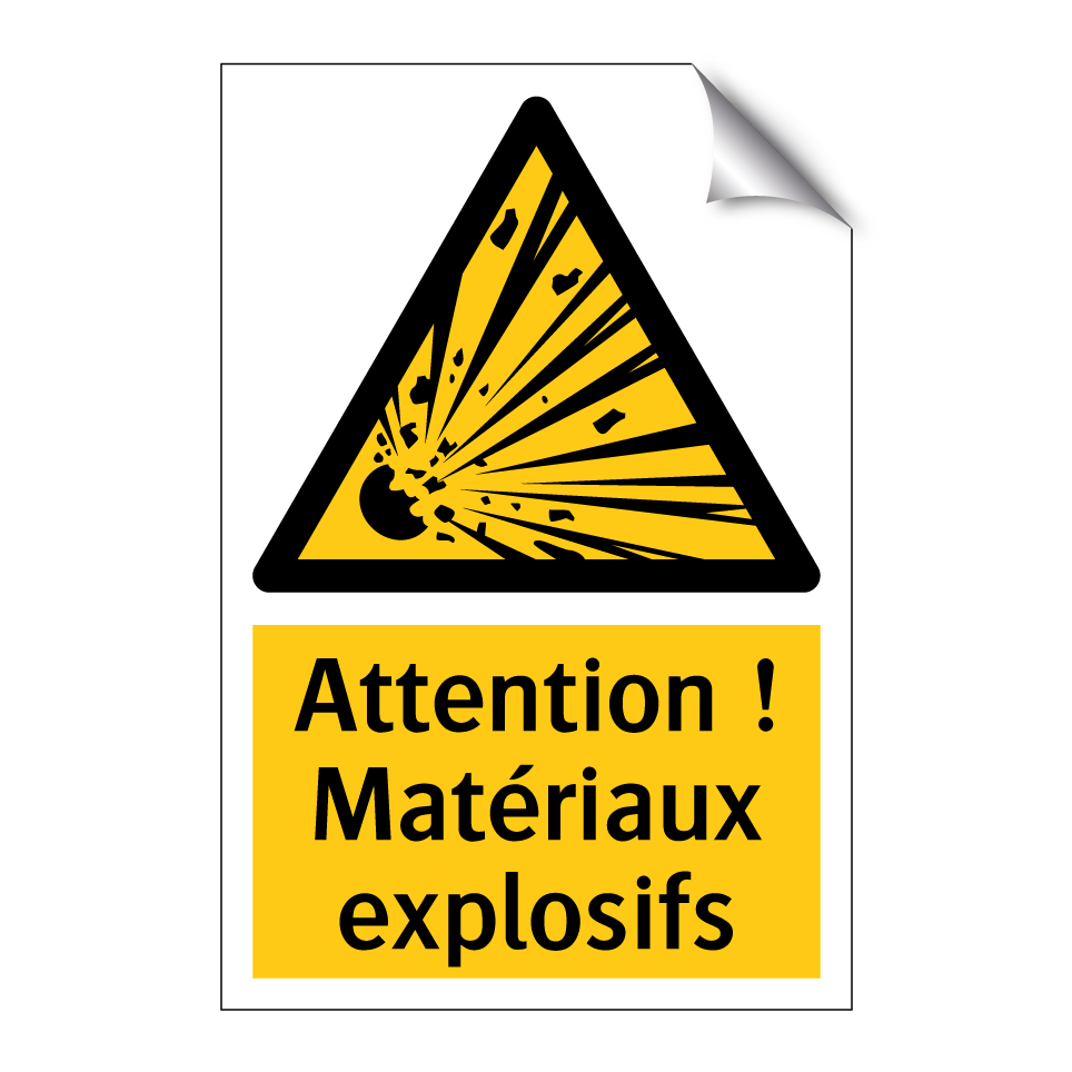 Attention ! Matériaux explosifs