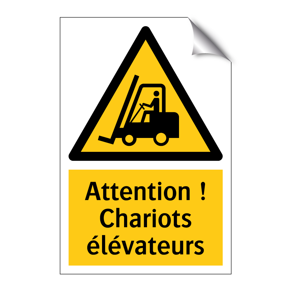 Attention ! Chariots élévateurs