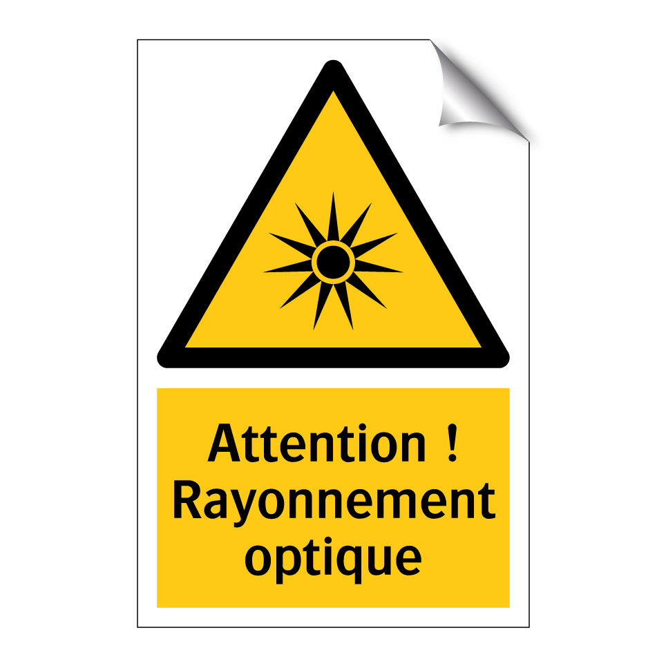 Attention ! Rayonnement optique