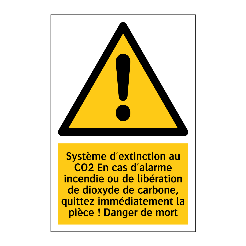 Système d'extinction au CO2 En cas d'alarme incendie ou de libération de dioxyde de carbone, quittez immédiatement la pièce ! Danger de mort