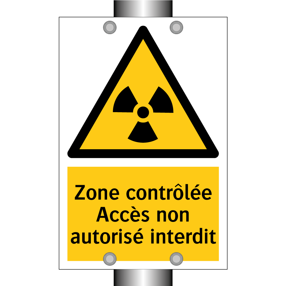 Zone contrôlée Accès non autorisé interdit