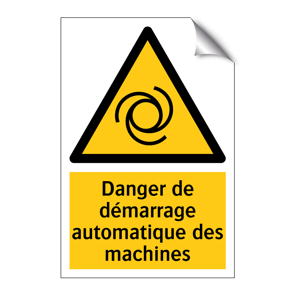 Danger de démarrage automatique des machines