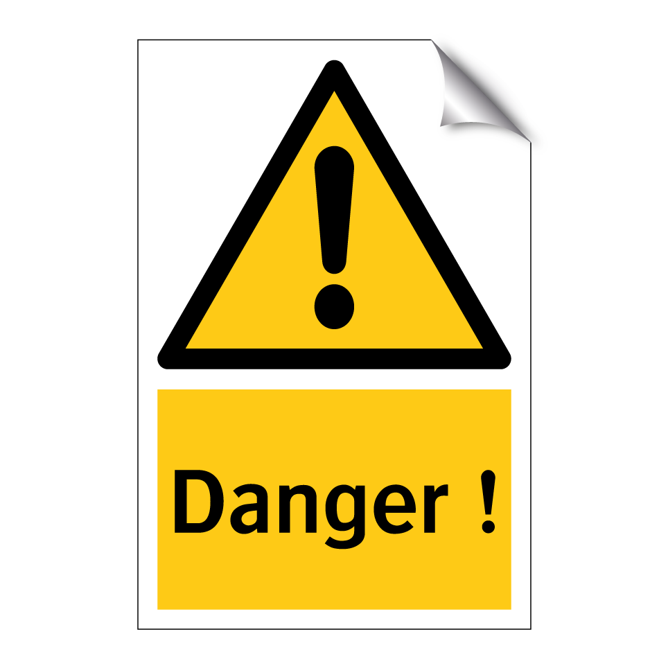 Danger !