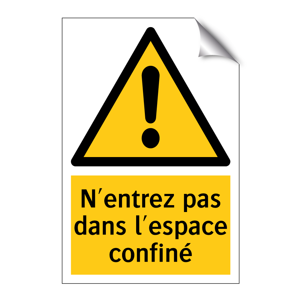 N'entrez pas dans l'espace confiné