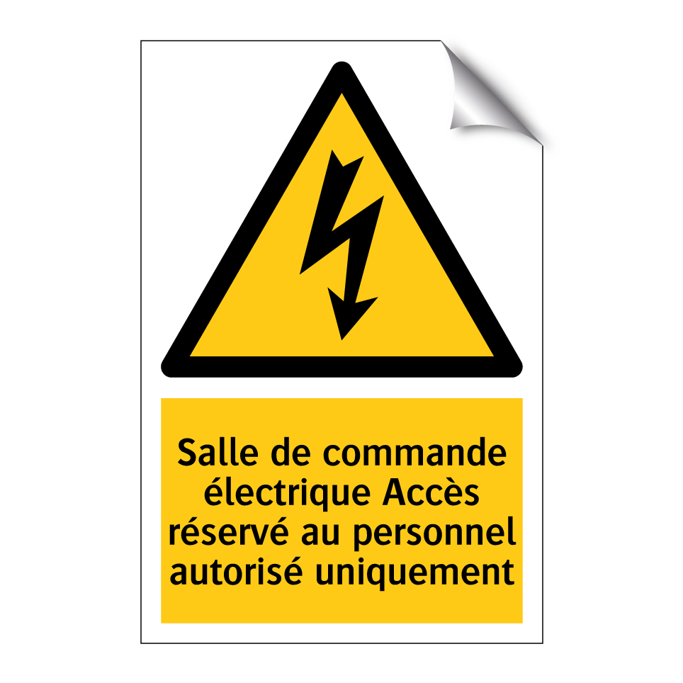 Salle de commande électrique Accès réservé au personnel autorisé uniquement