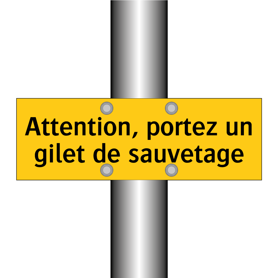 Attention, portez un gilet de sauvetage