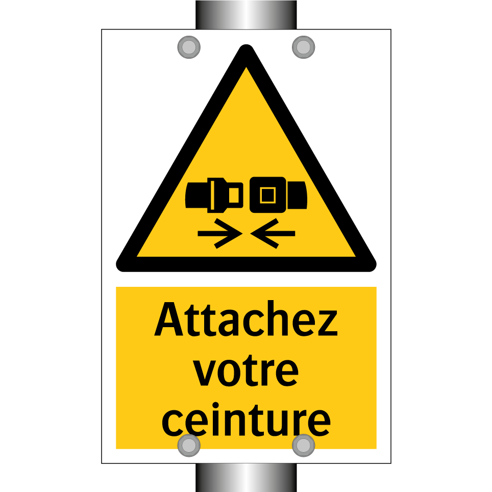 Attachez votre ceinture