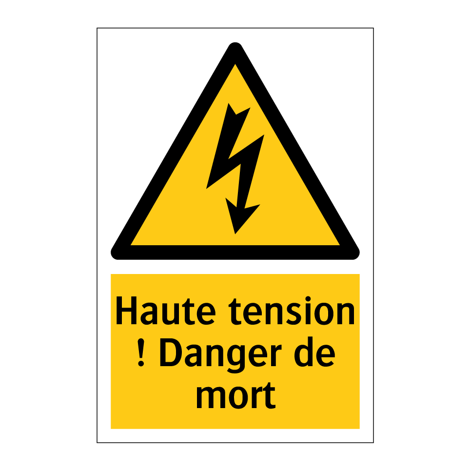 Haute tension ! Danger de mort