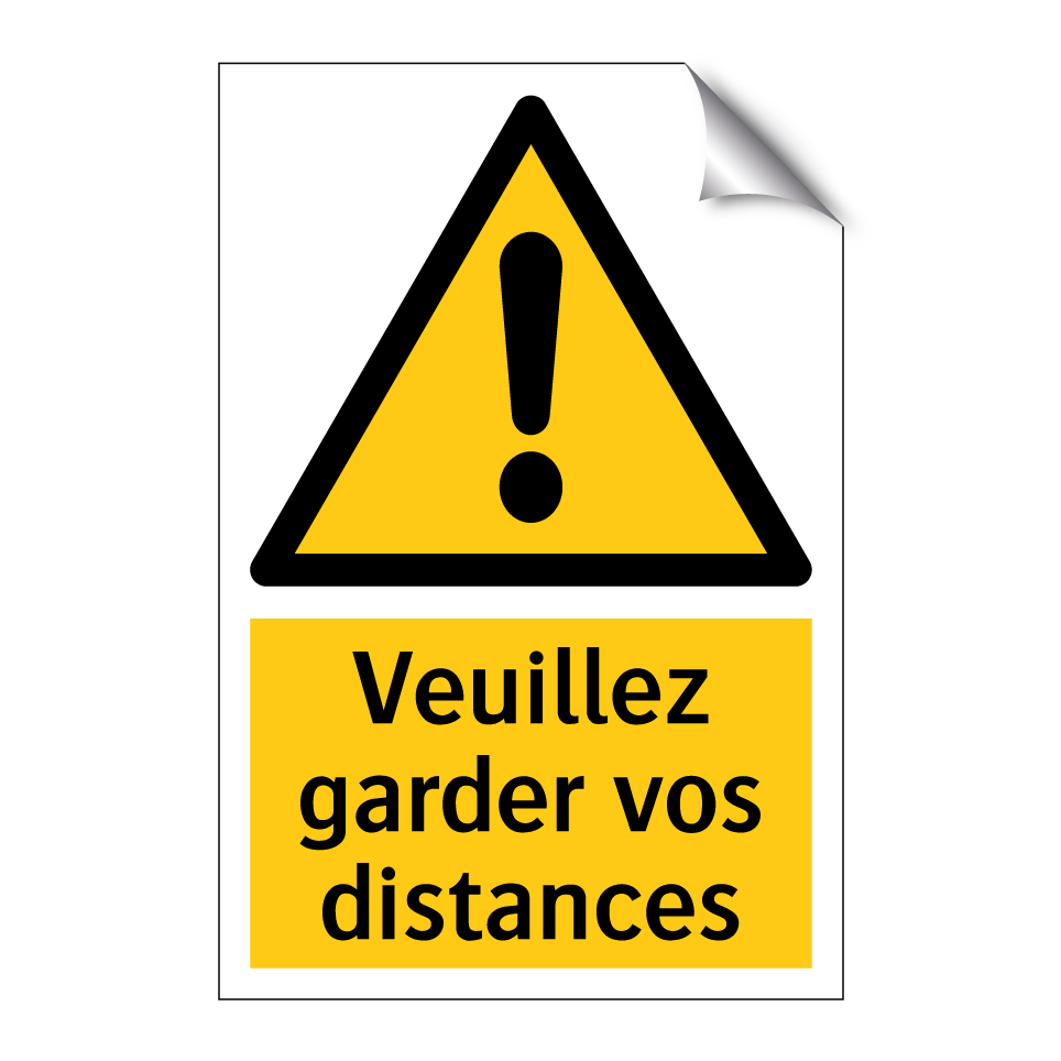 Veuillez garder vos distances