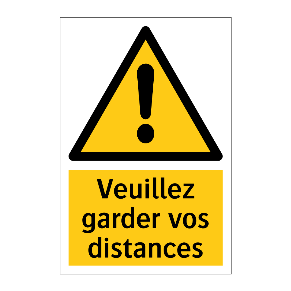 Veuillez garder vos distances