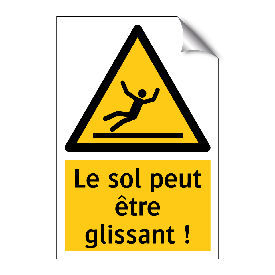 Le sol peut être glissant !