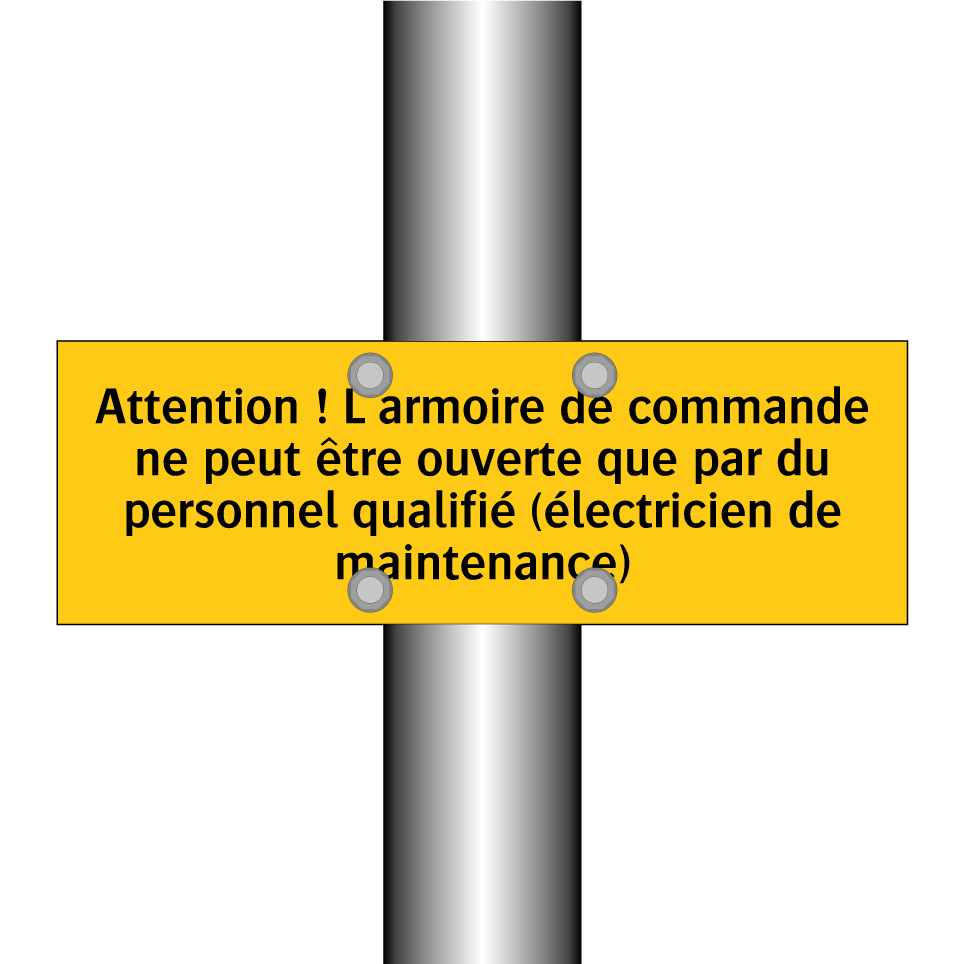 Attention ! L'armoire de commande ne peut être ouverte que par du personnel qualifié (électricien de maintenance)