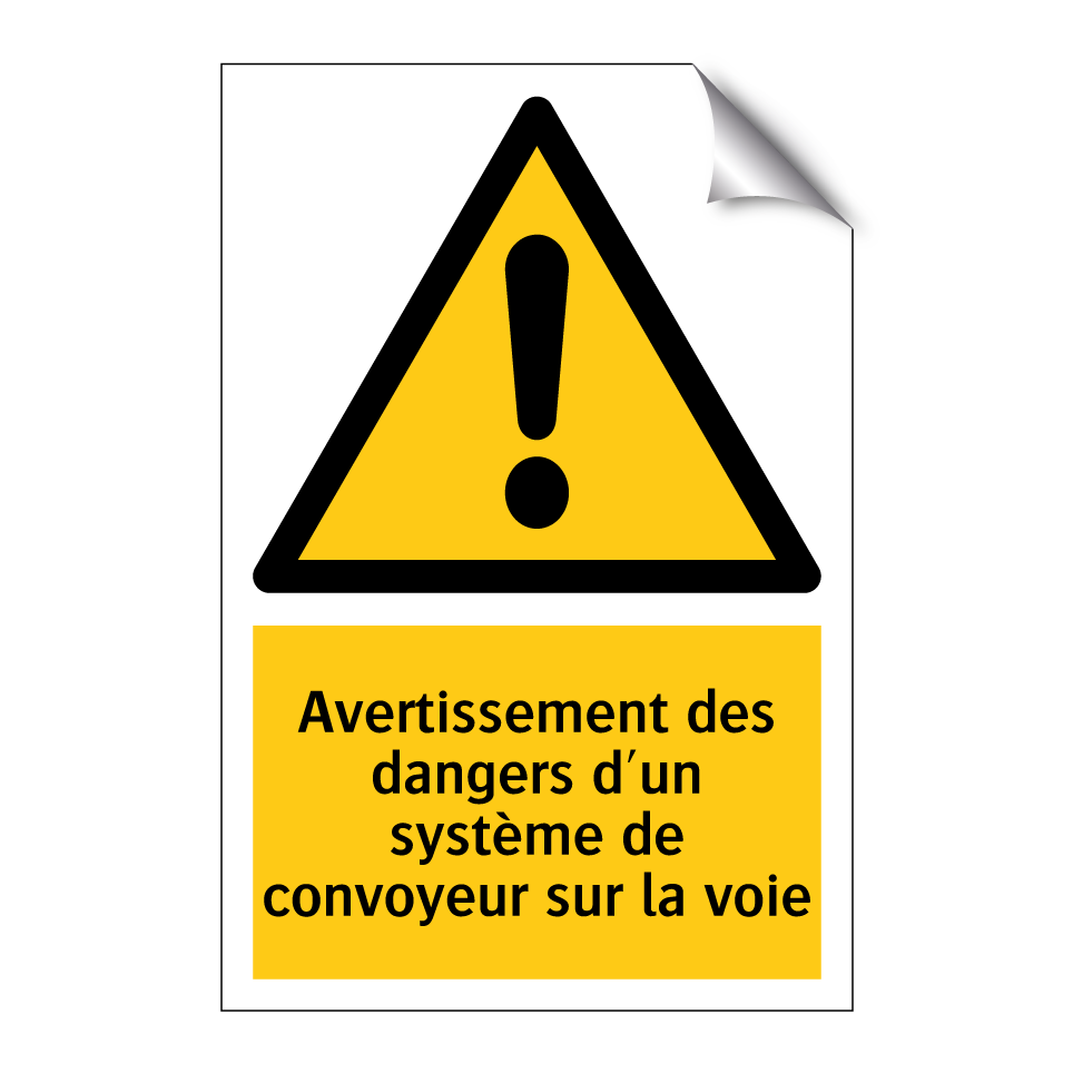 Avertissement des dangers d'un système de convoyeur sur la voie