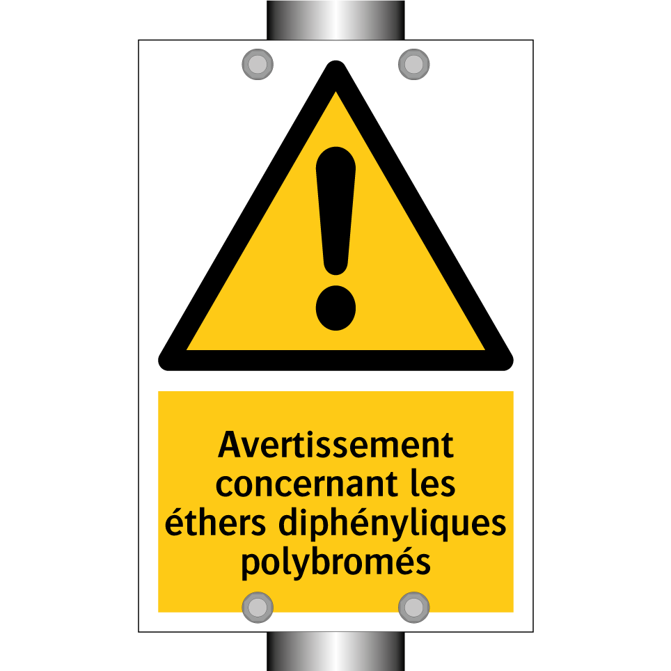 Avertissement concernant les éthers diphényliques polybromés
