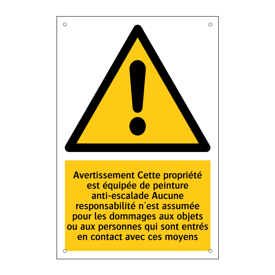 Avertissement Cette propriété est équipée de peinture anti-escalade Aucune responsabilité n'est assumée pour les dommages aux objets ou aux personnes qui sont entrés en contact avec ces moyens