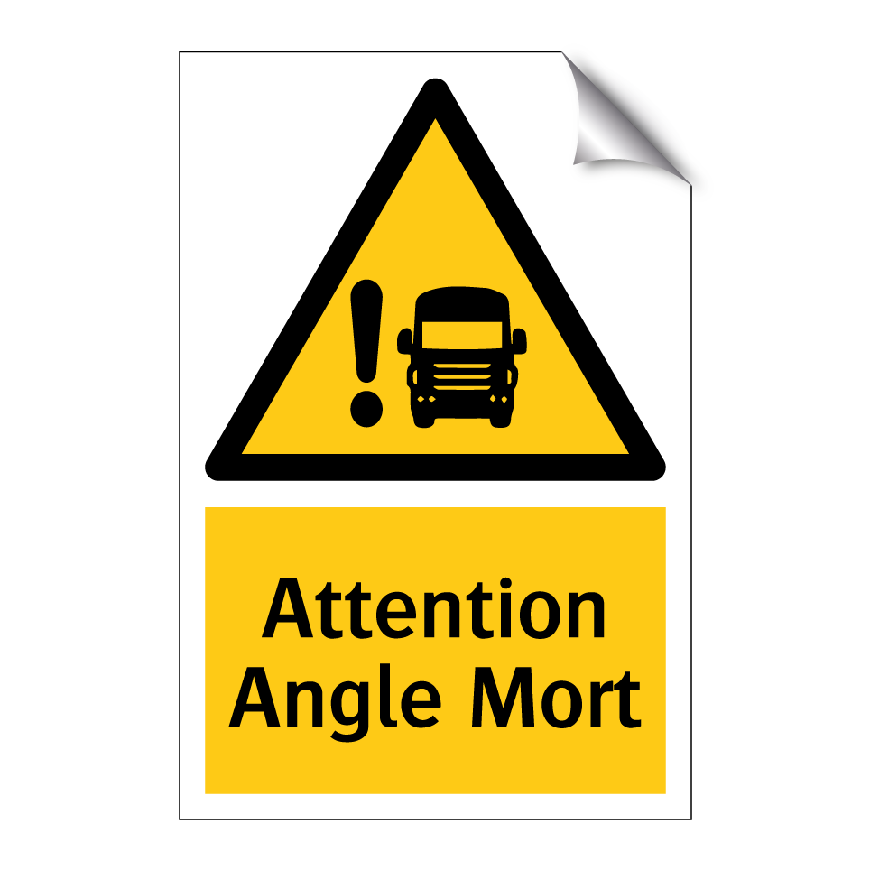 Attention Angle Mort