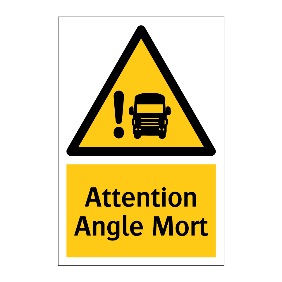 Attention Angle Mort