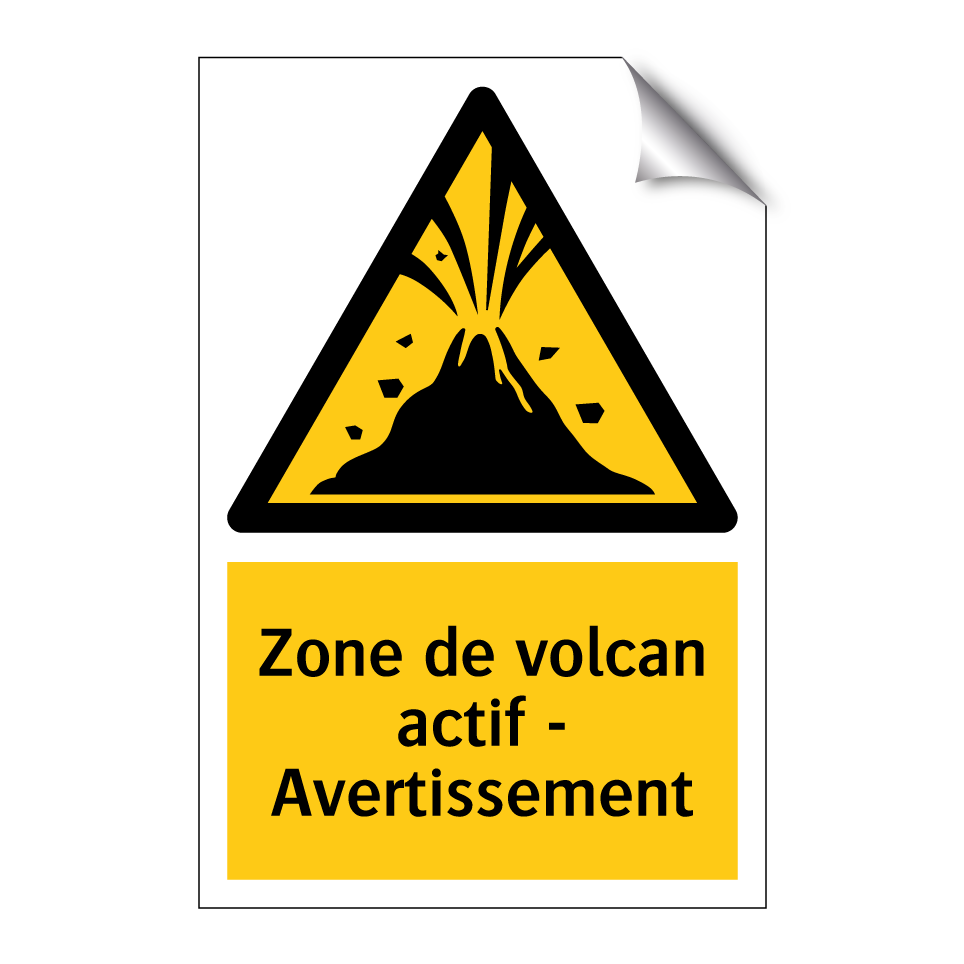 Zone de volcan actif - Avertissement
