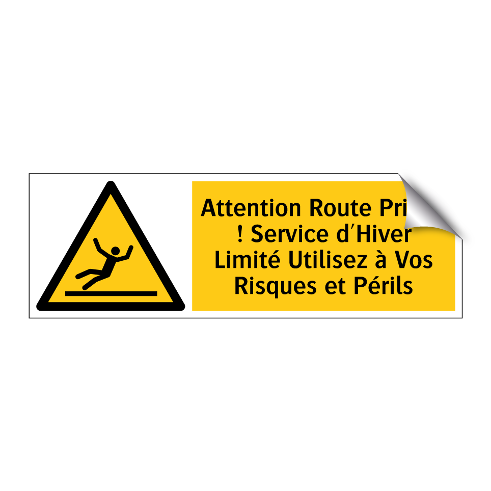 Attention Route Privée ! Service d'Hiver Limité Utilisez à Vos Risques et Périls