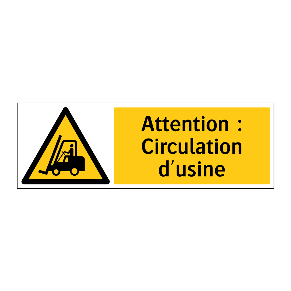 Attention : Circulation d'usine