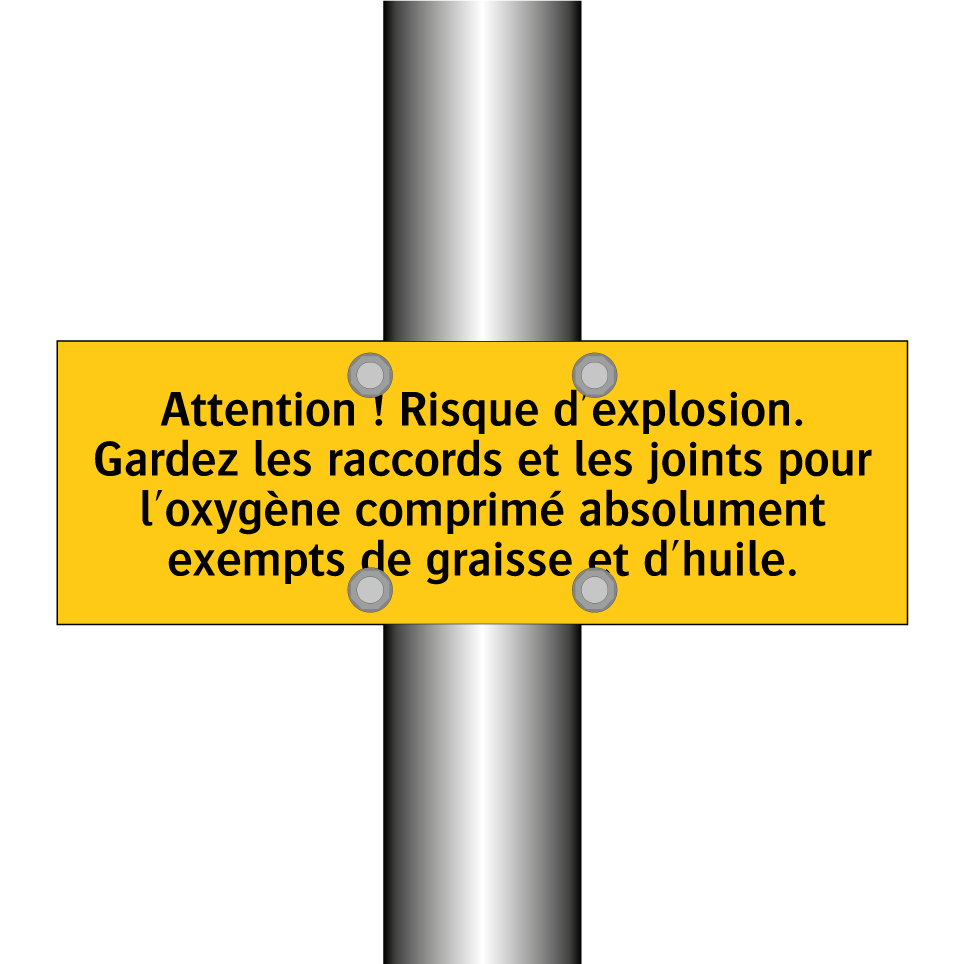 Attention ! Risque d'explosion. Gardez les raccords et les joints pour l'oxygène comprimé absolument exempts de graisse et d'huile