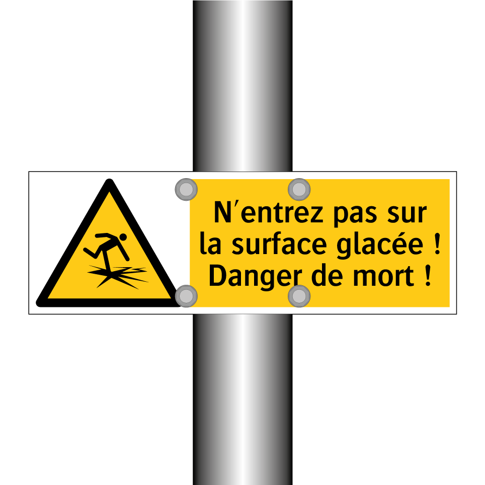 N'entrez pas sur la surface glacée ! Danger de mort !