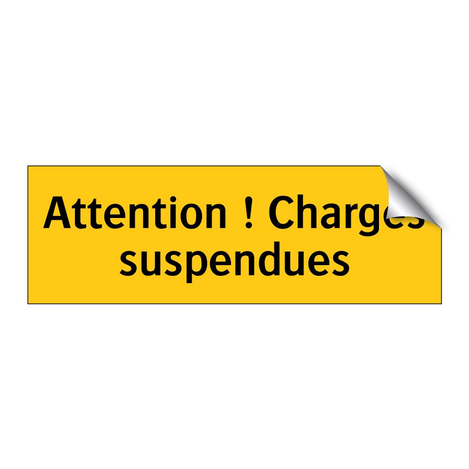Attention ! Charges suspendues