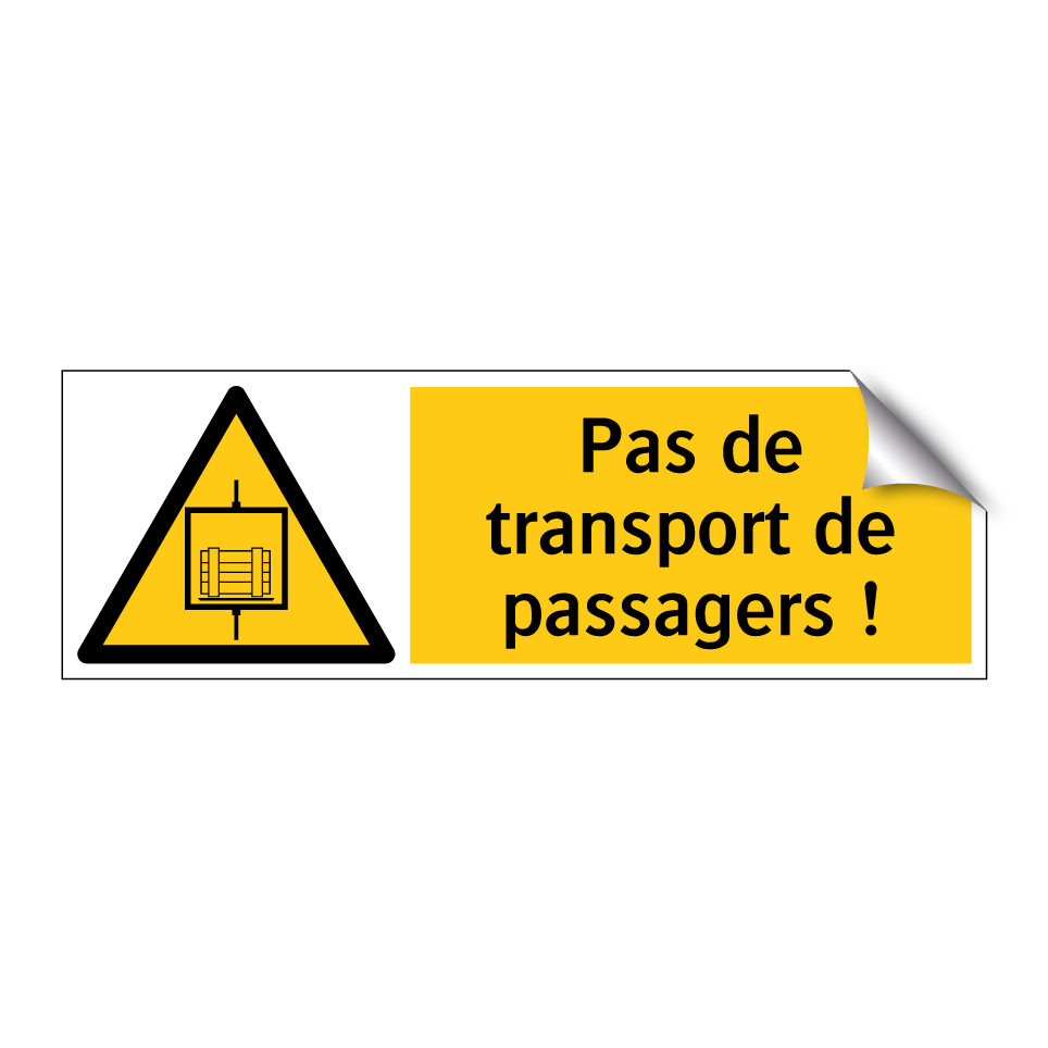 Pas de transport de passagers !