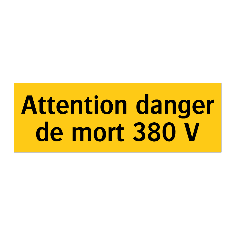 Attention danger de mort 380 V