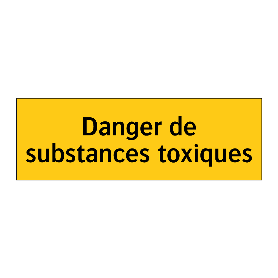 Danger de substances toxiques