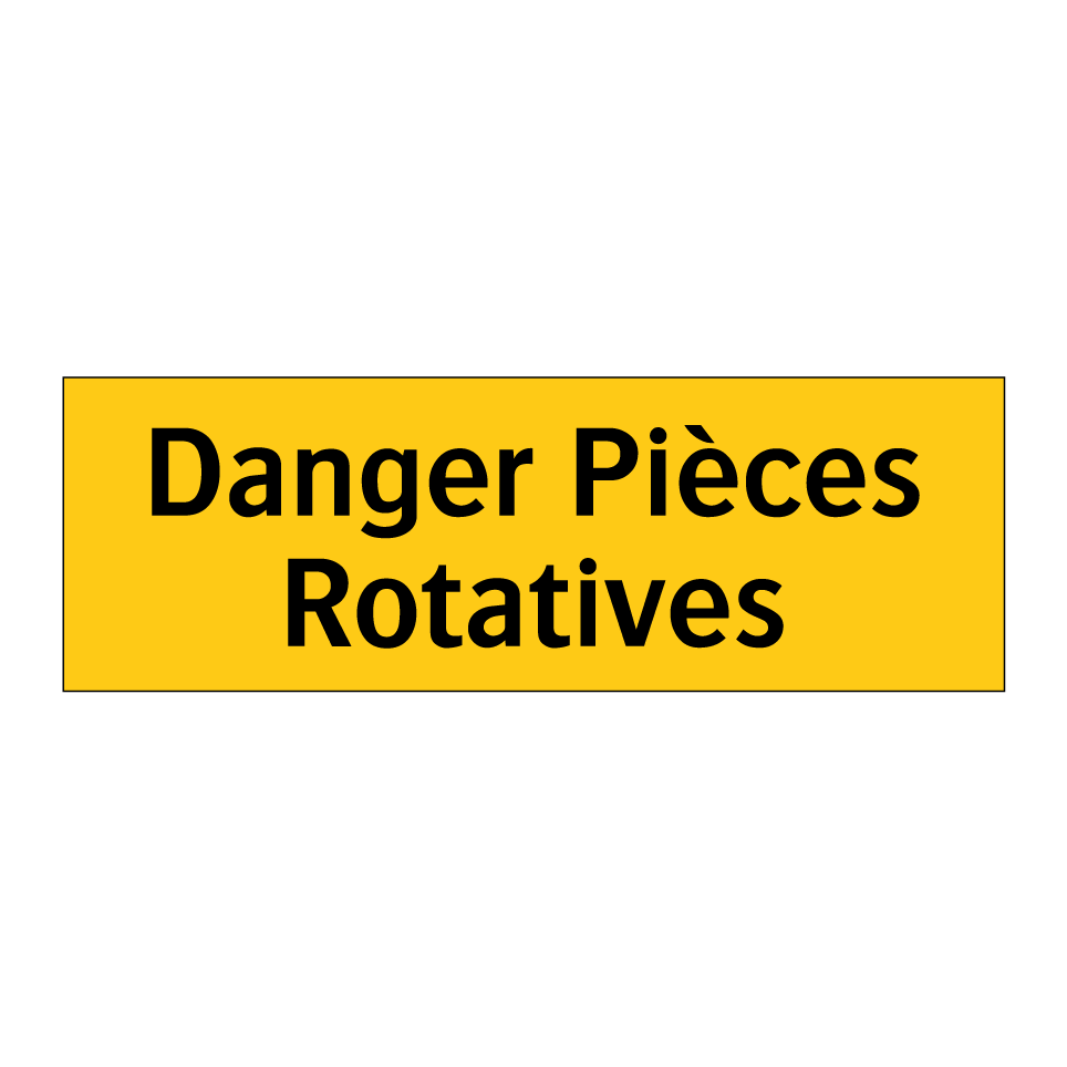 Danger Pièces Rotatives
