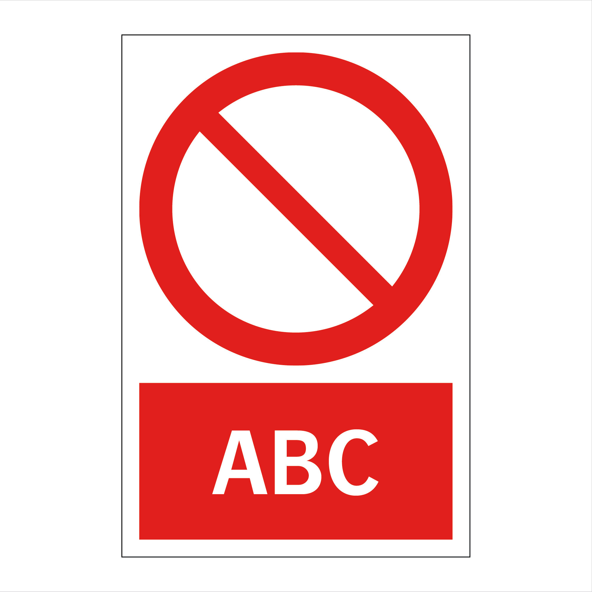 Create Your Own Prohibition Sign