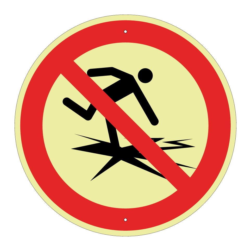 Interdiction de marcher sur une surface fragile